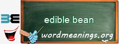 WordMeaning blackboard for edible bean